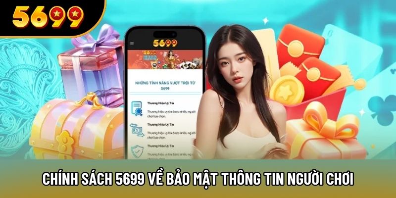 Chính sách 5699 về bảo mật thông tin người chơi